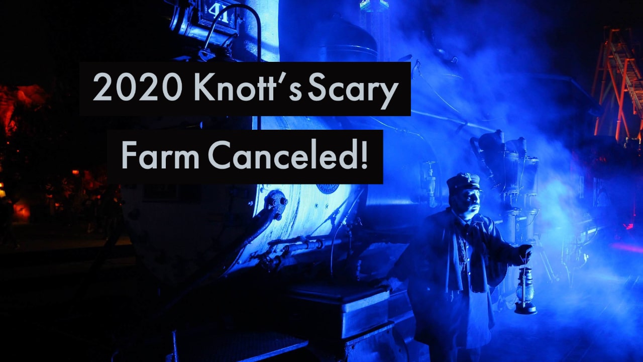 Knott’s Berry Farm Cancels 2020 Knott’s Scary Farm