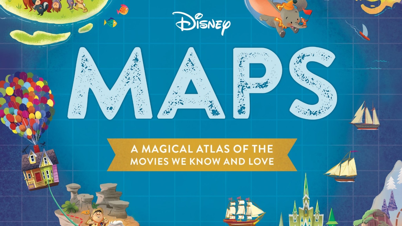Disney Maps: A Magical Atlas of the Movies We Know and Love – Book Review by Mr. DAPs