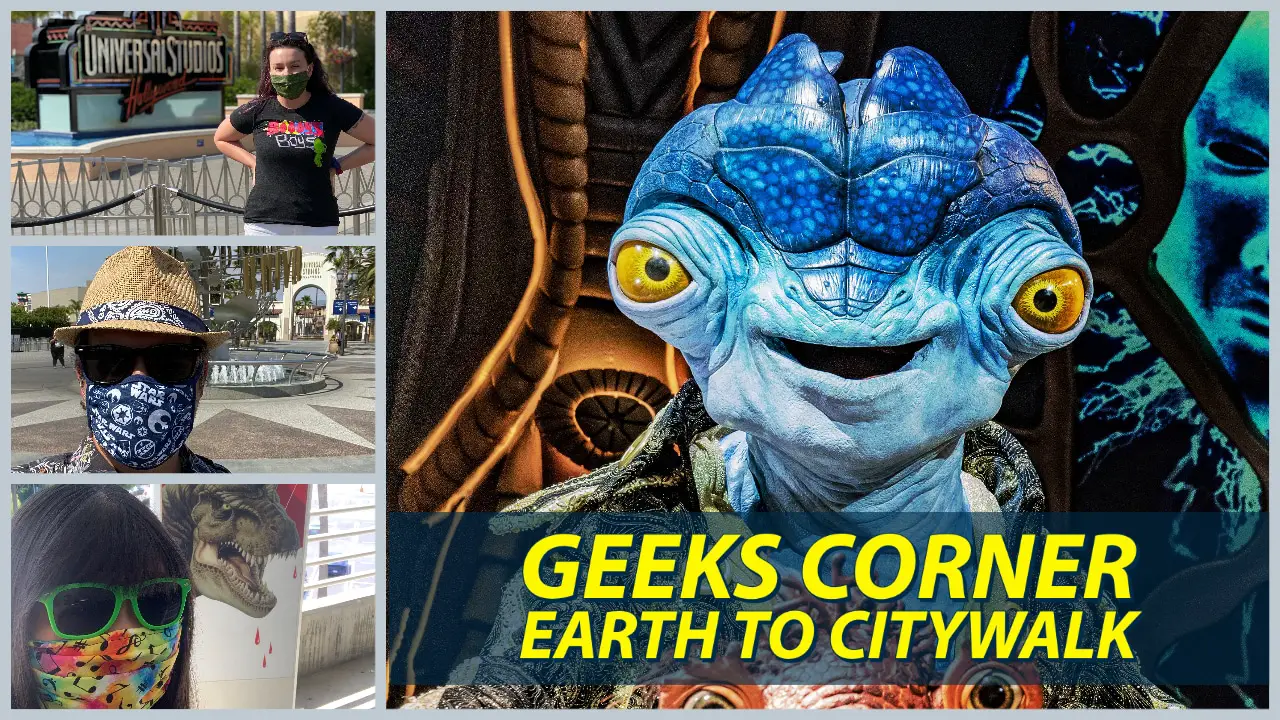 Earth to CityWalk – GEEKS CORNER – Episode 1046 (#517)