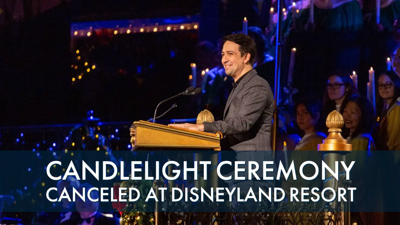 Candlelight Ceremony Canceled at Disneyland Resort