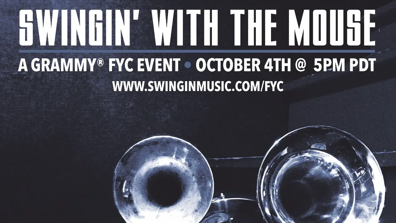 SWINGIN’ WITH THE MOUSE Announces GRAMMY AWARDS For Your Consideration Livestream Event on October 4