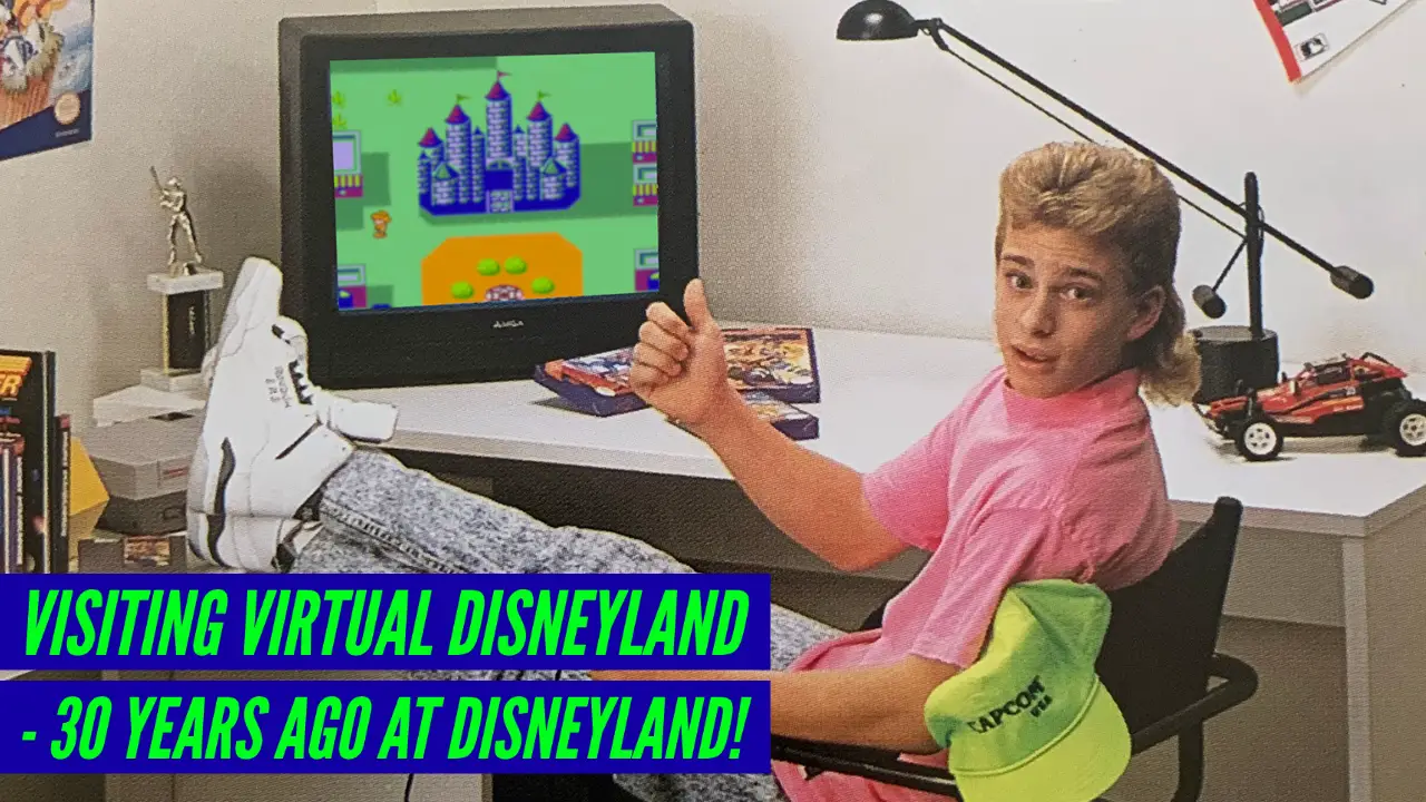 Visiting Virtual Disneyland – 30 Years Ago at Disneyland