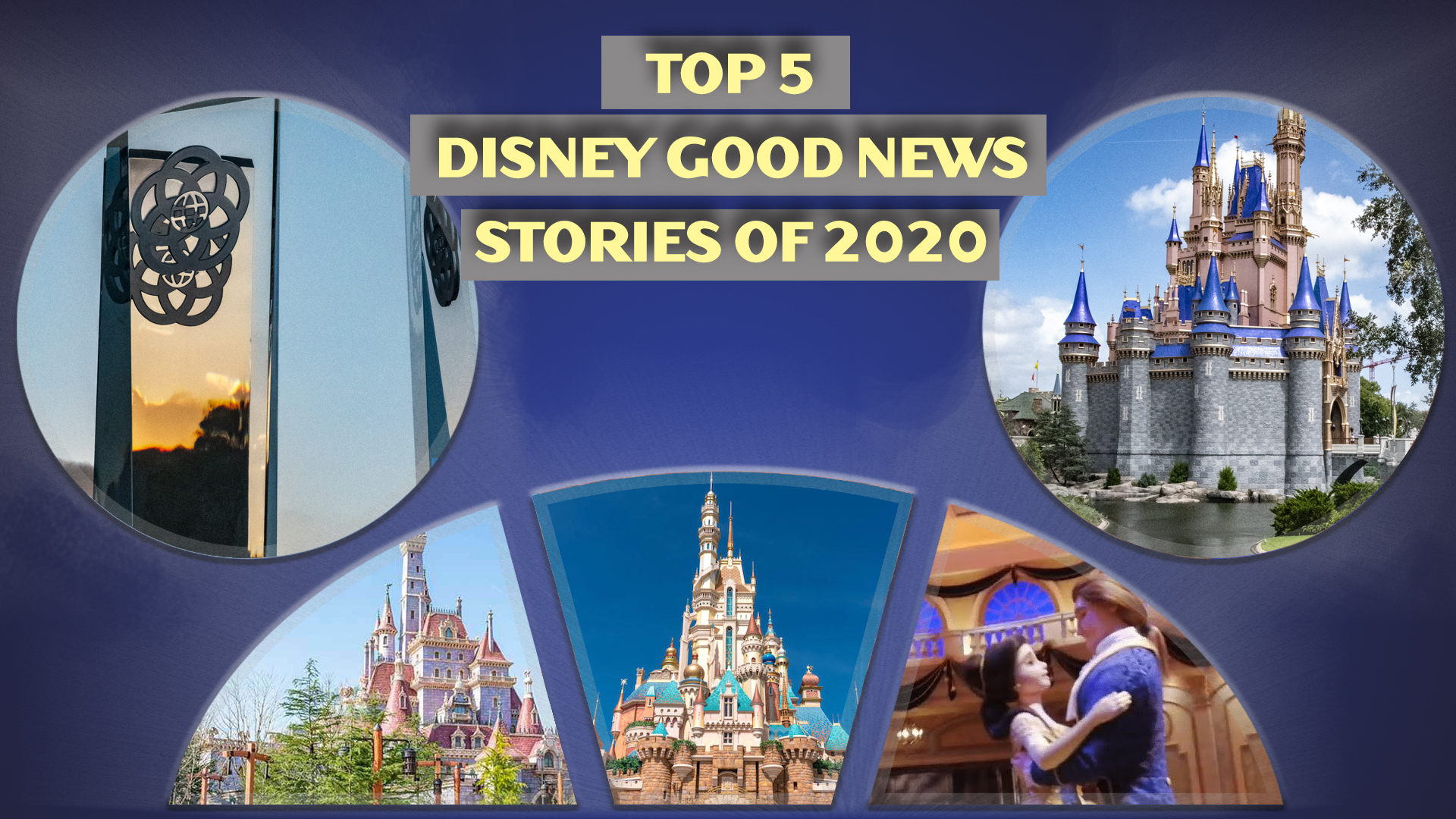 Park Icons – Top 5 Good News Disney Stories of 2020 – #4