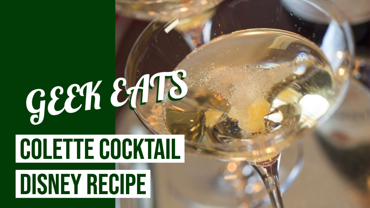 Colette Cocktail – GEEK EATS Disney Recipes