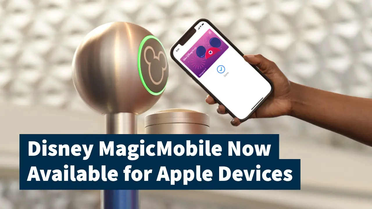 Disney MagicMobile Now Available for Apple Devices at Walt Disney World Resort