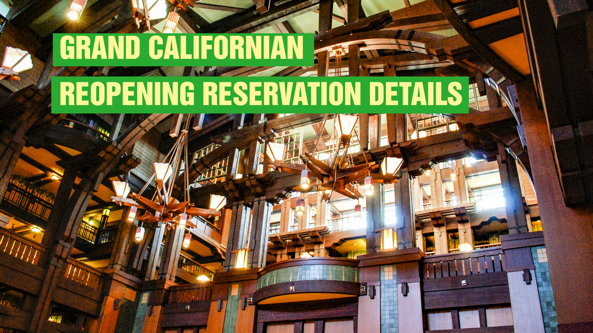 More Details on Disney’s Grand Californian Reservations and Food Availability