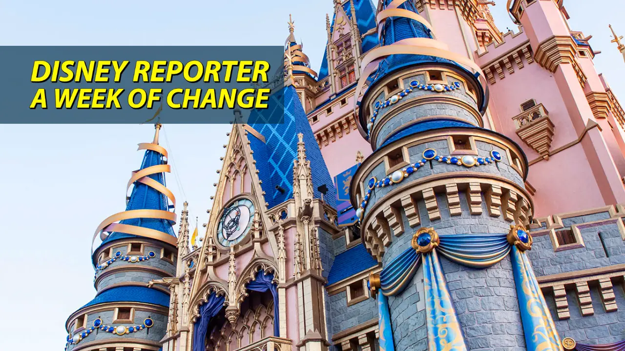 A Week of Change – DISNEY Reporter