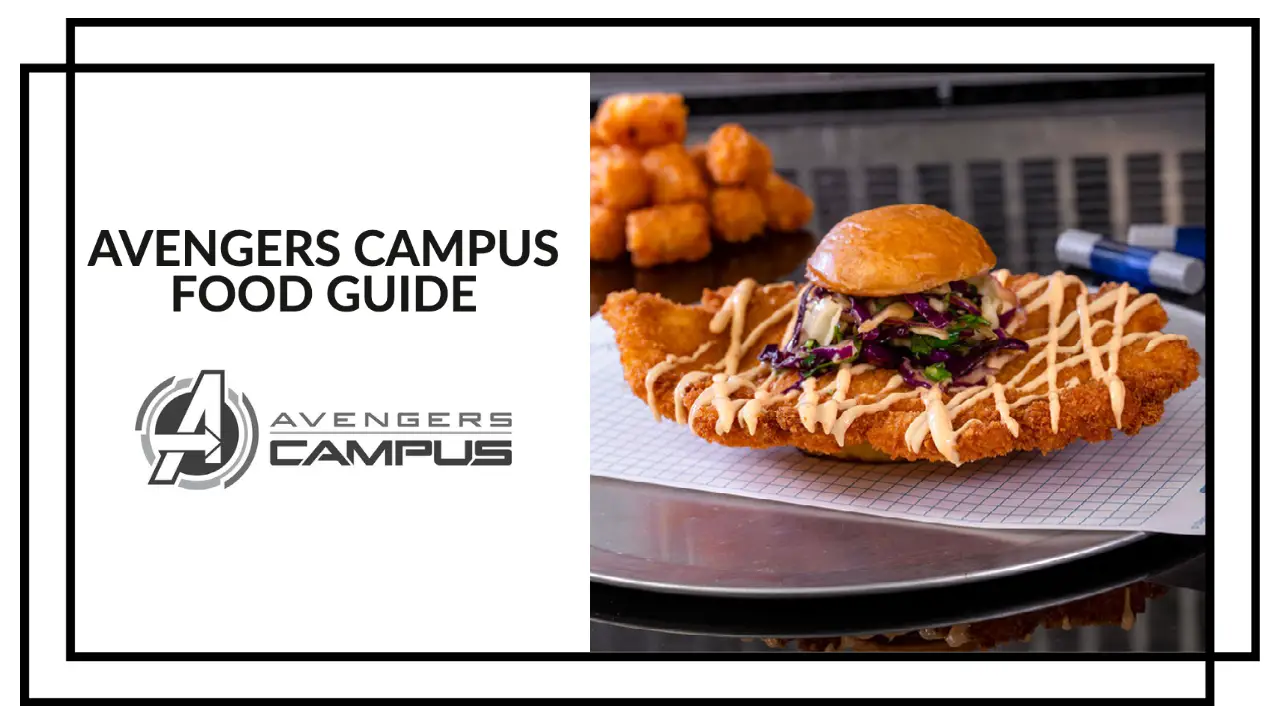 AVENGERS CAMPUS FOOD GUIDE