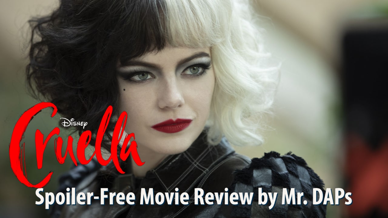 Cruella is Delightfully Despicable – Spoiler-Free Movie Review by Mr. DAPs