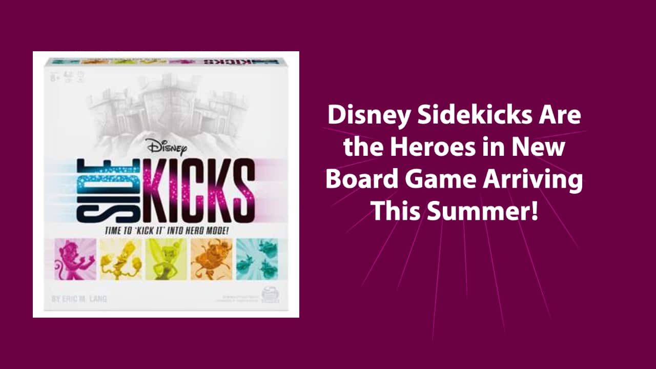 Disney Sidekicks Are the Heroes in New Board Game Coming This Summer!