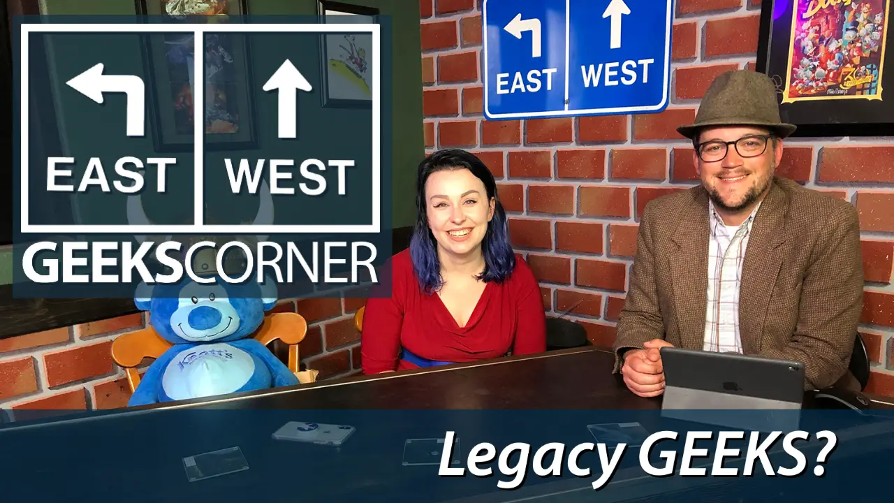 Legacy GEEKS? – GEEKS CORNER – Episode 1133 (#556)