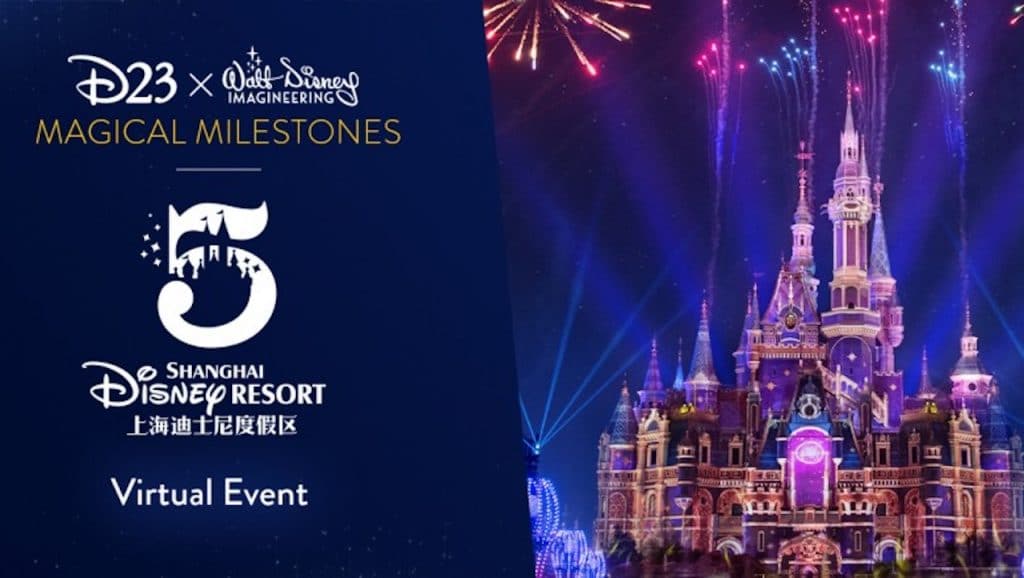 D23 x Walt Disney Imagineering Magical Milestones – Shanghai Disney Resort 5th Anniversary