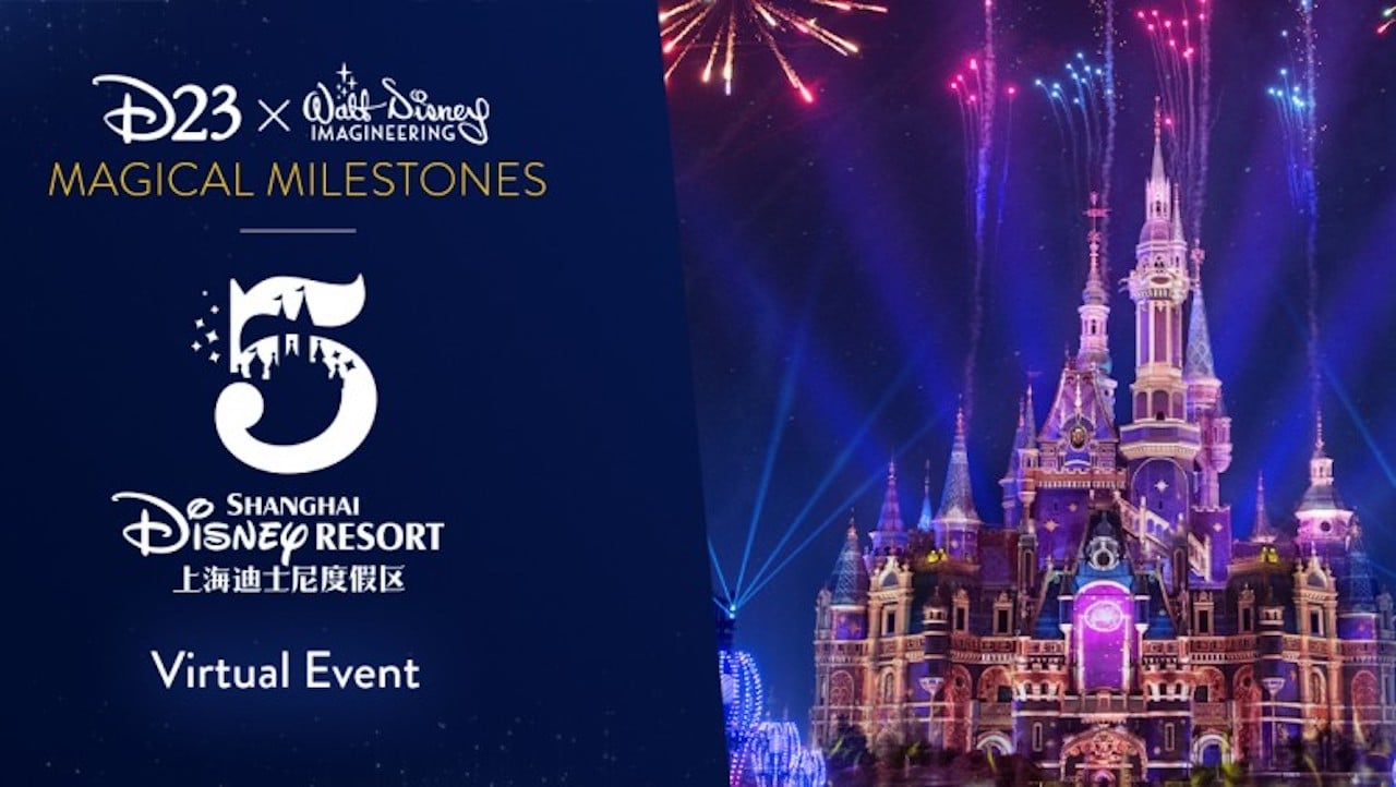 D23 and Imagineering Celebrate Shanghai Disney Resort’s 5th Anniversary with Magical Milestones Virtual Event