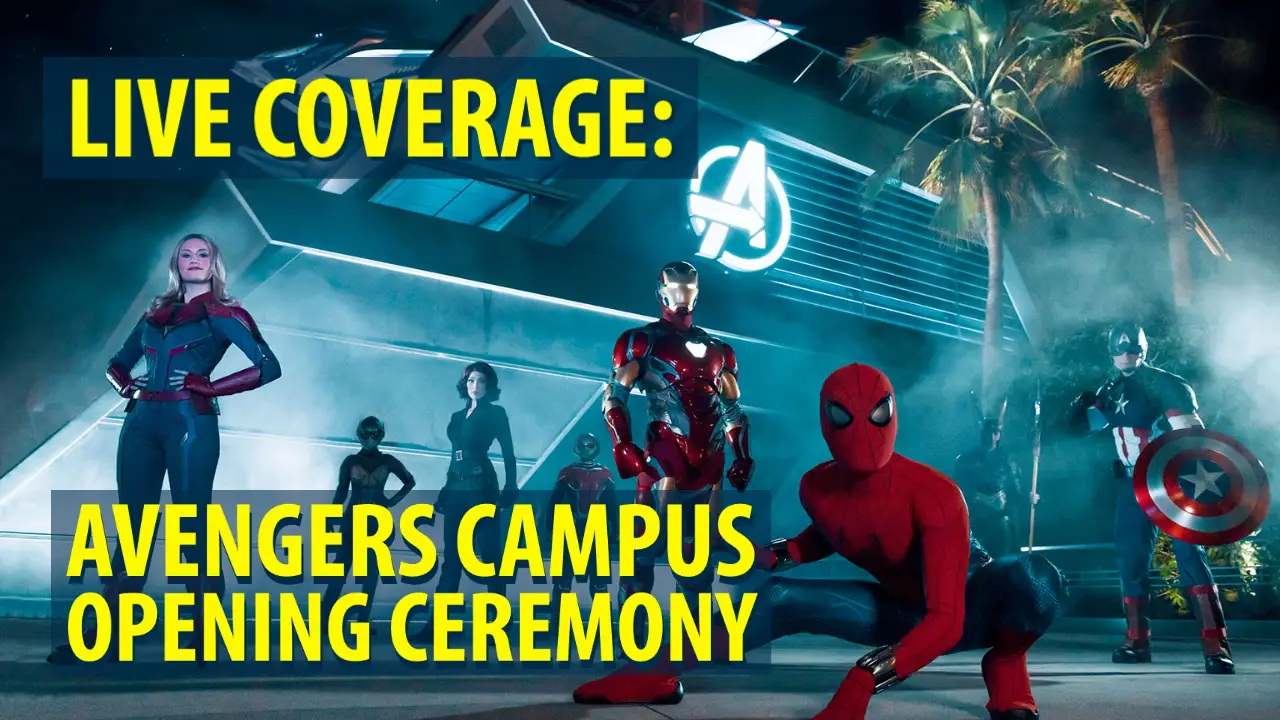 WATCH LIVE: Avengers Campus Opening Ceremony at Disney California Adventure