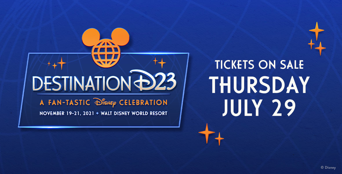 Destination D23 2021 Tickets Going On Sale This Thursday at 10 am PST