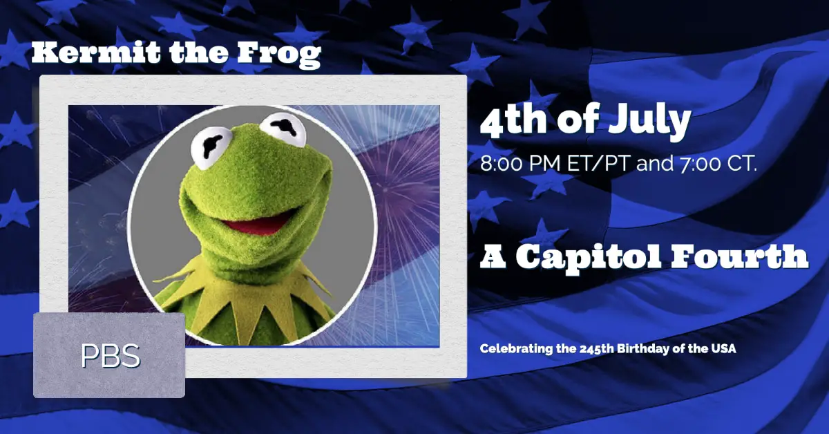 Kermit the Frog to Join 4th of July Celebrations in “A Capitol Fourth”