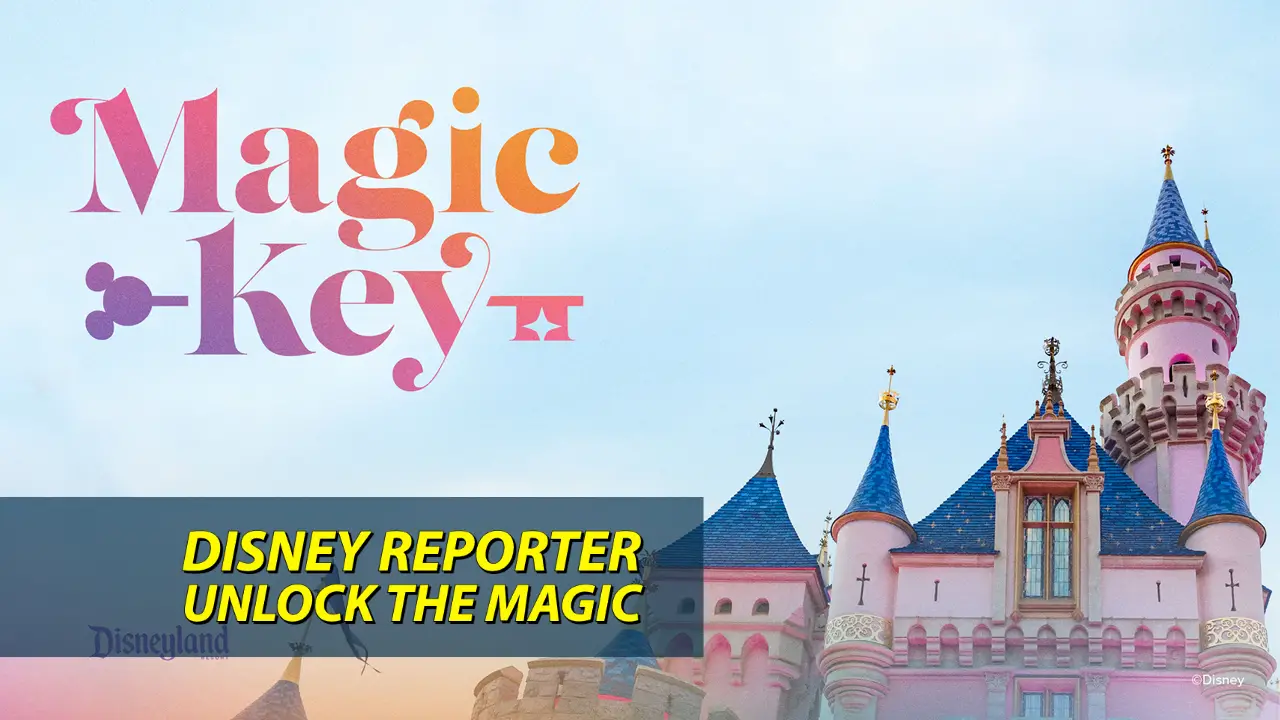 Unlock the Magic – DISNEY Reporter