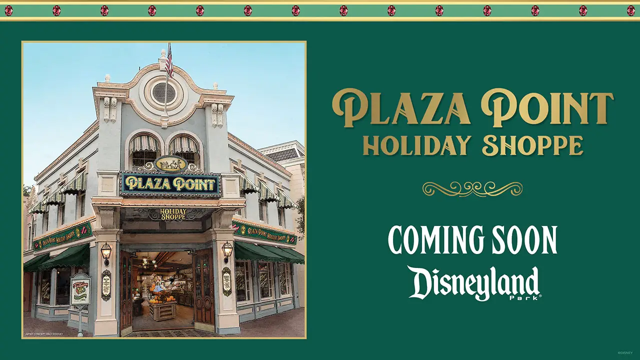 Plaza Point Holiday Shoppe Coming to Disneyland
