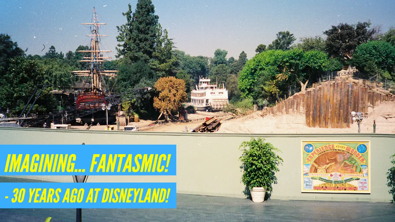 Imagining… Fantasmic! – 30 Years Ago at Disneyland