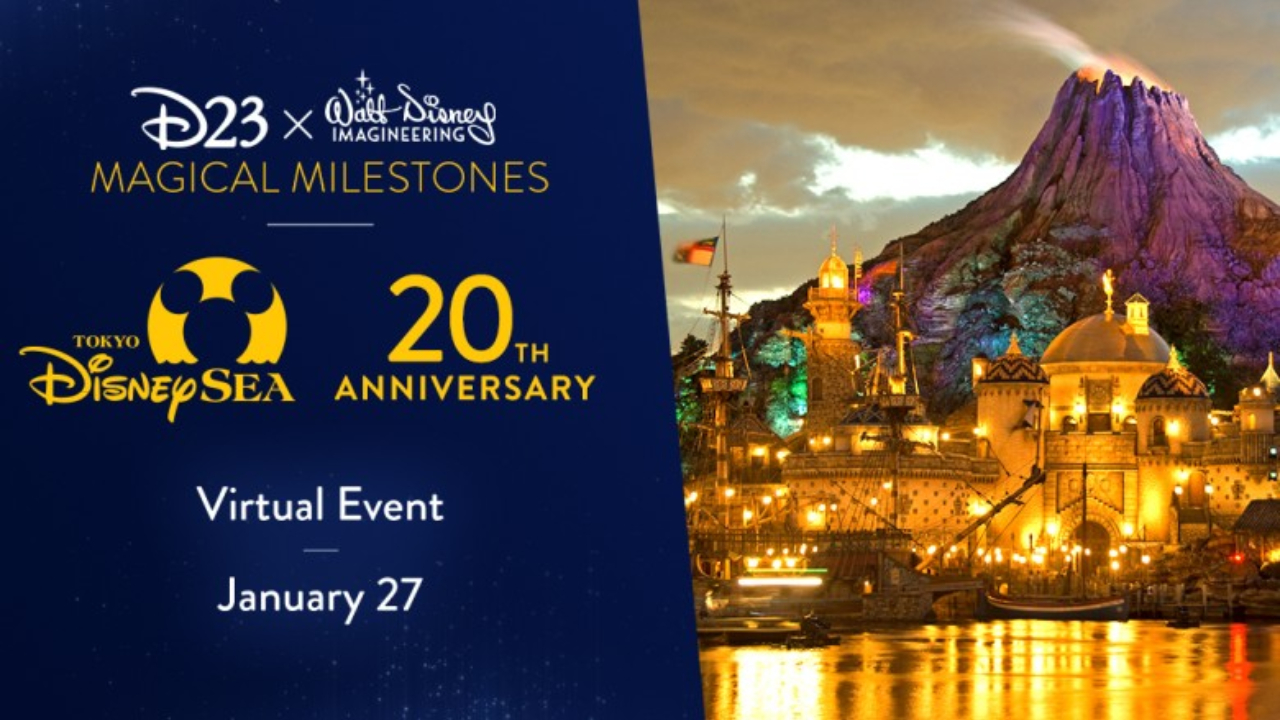 D23 Celebrates Tokyo DisneySea’s 20th Anniversary with Virtual Event