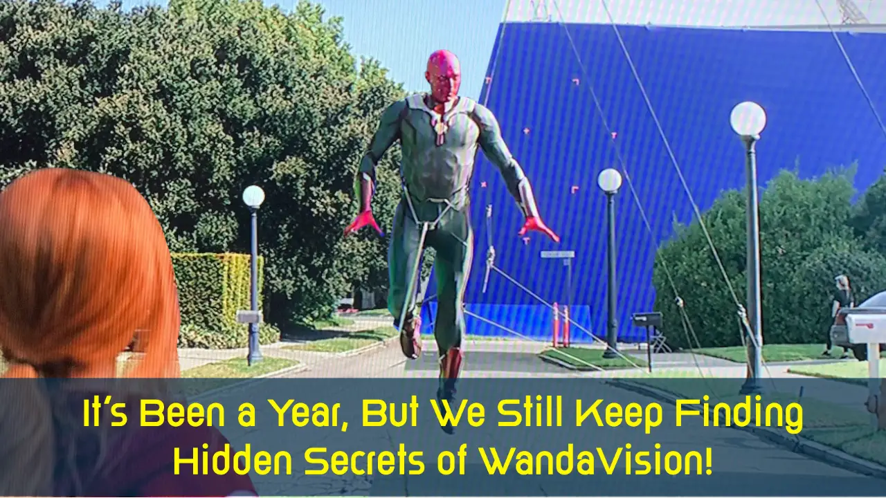 It’s Been a Year, But We Still Keep Finding Hidden Secrets of WandaVision!