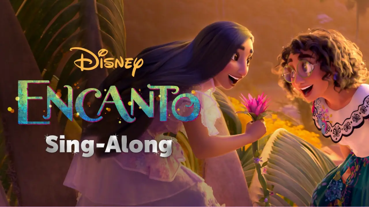 Sing-Along Versions of Favorite Walt Disney Studios Musicals Coming to Disney+ Starting with Encanto