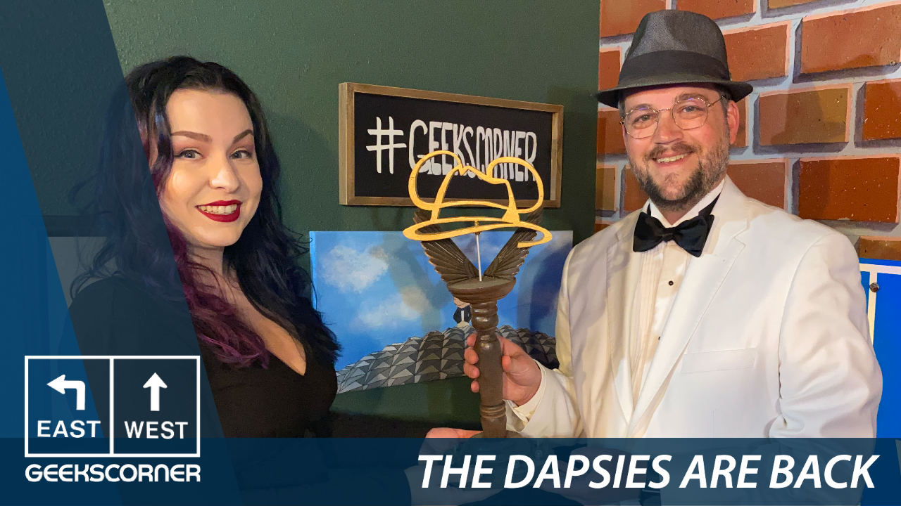 THE DAPSIES ARE BACK – GEEKS CORNER – Episode 597