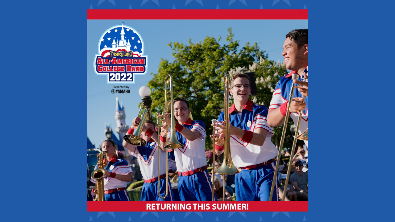 Disneyland Resort All-American College Band Returning for 2022 Summer Season