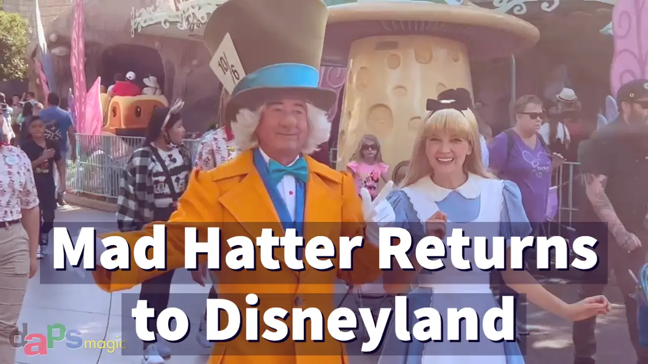 Mad Hatter Returns to Disneyland