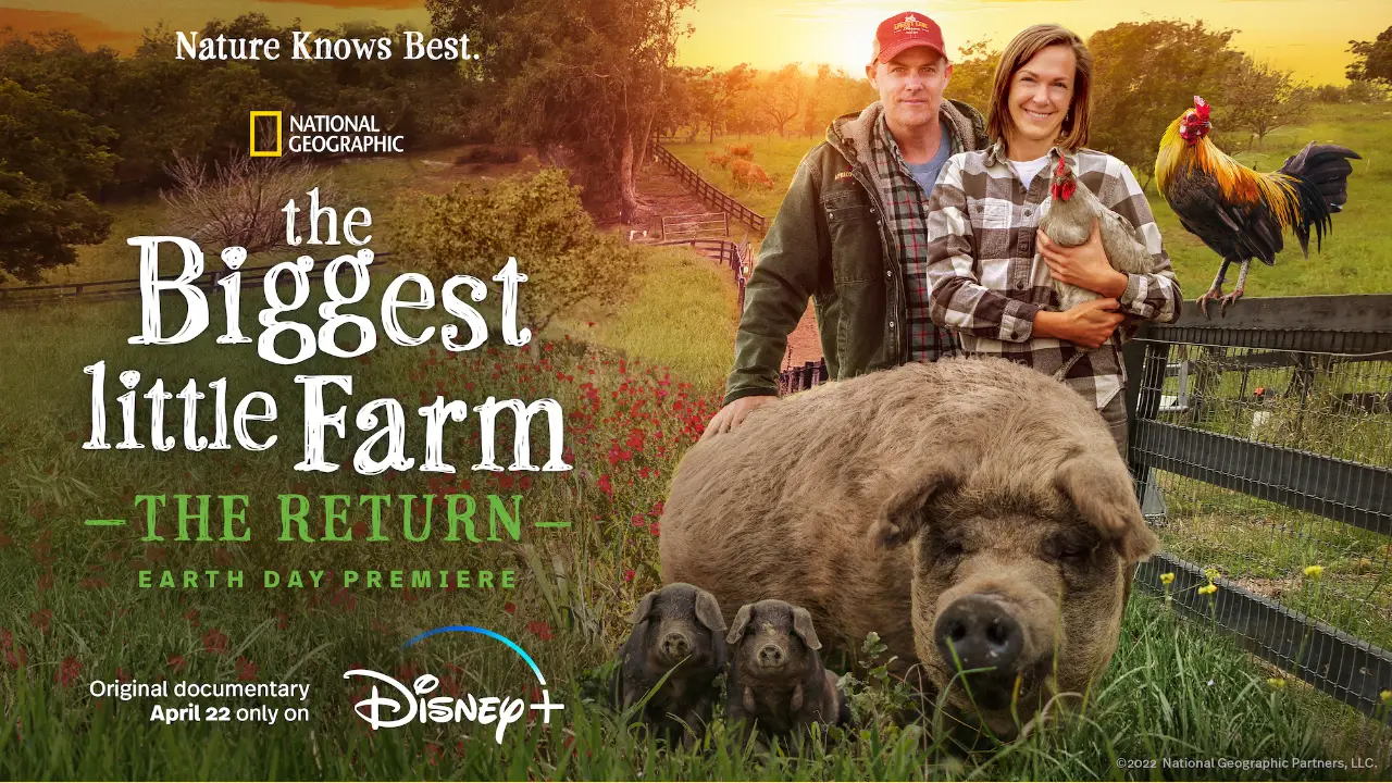 New Trailers Released by Disney+ For “Explorer: The Last Tepui” and “The Biggest Little Farm: The Return”