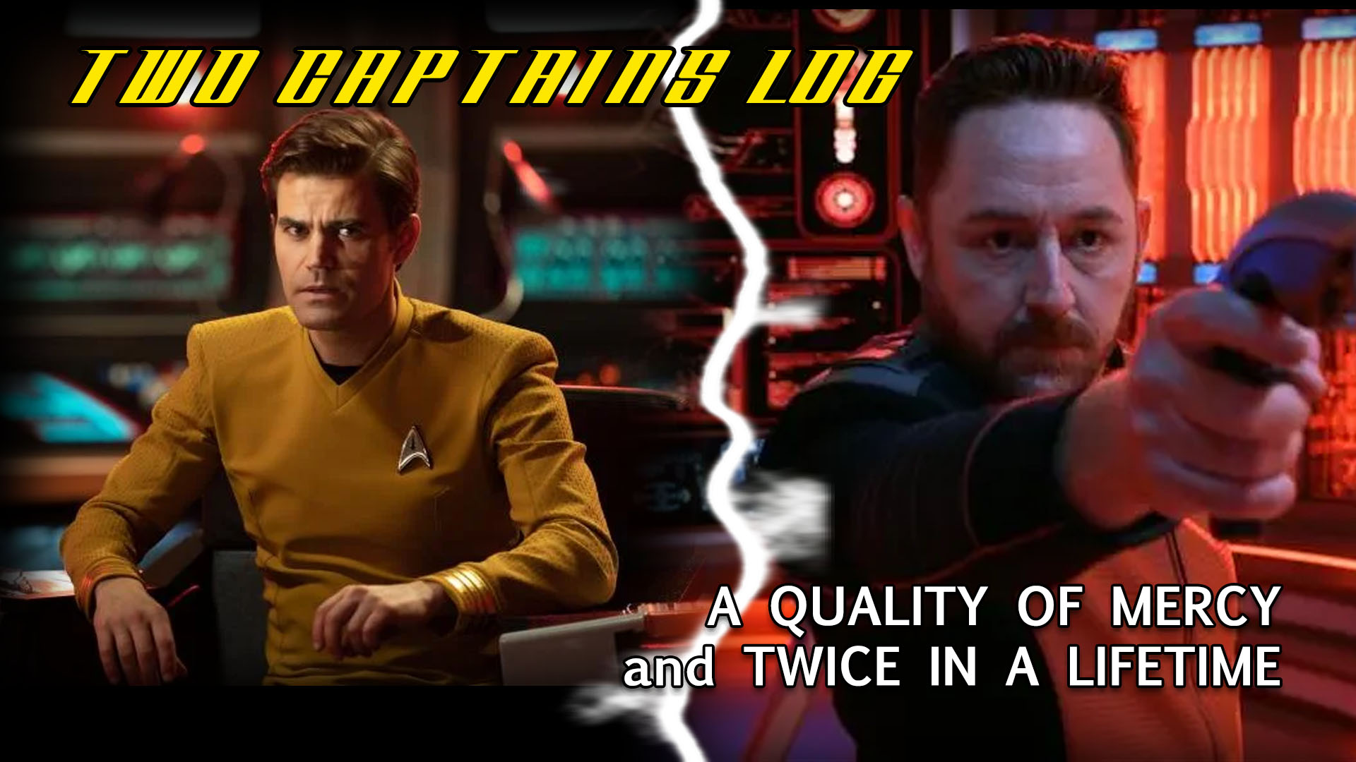 Two Captains Log: Weekly Review Of Strange New Worlds And Orville, SNW Ep. 10 & Orville Ep. 6