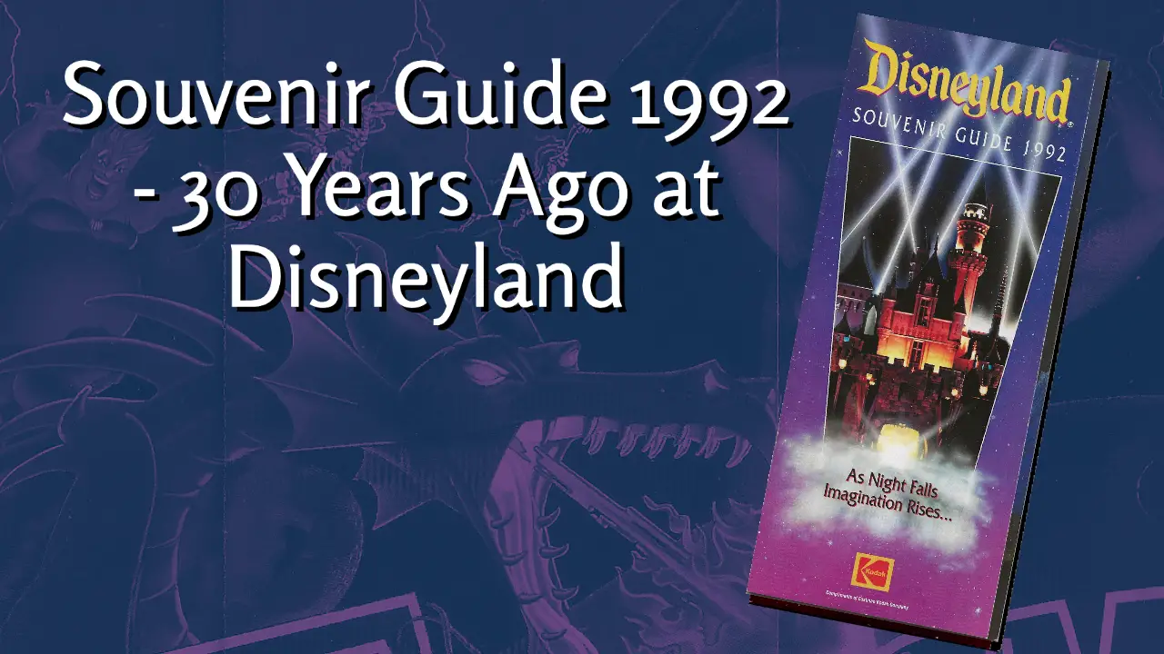 Souvenir Guide 1992 – 30 Years Ago at Disneyland