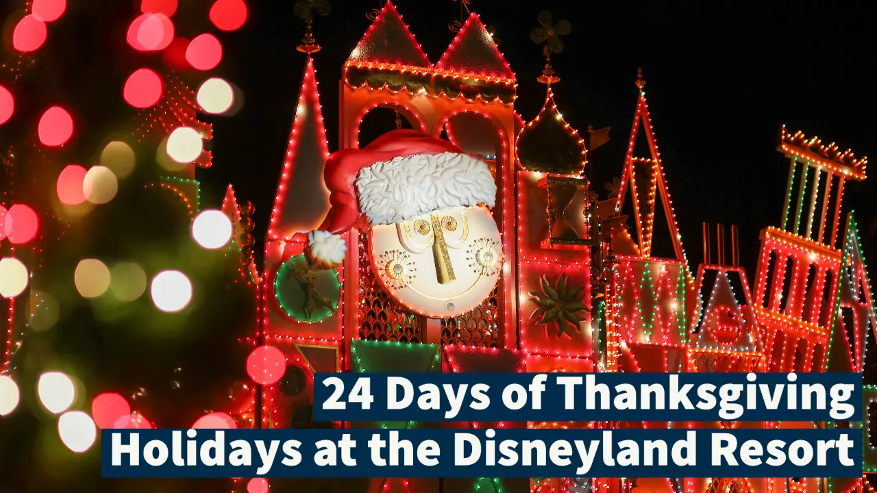 Day Eleven: Holidays at the Disneyland Resort – 24 Days of Thanksgiving