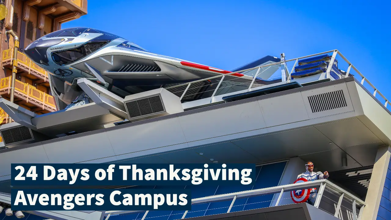 Day Seventeen: Avengers Campus – 24 Days of Thanksgiving