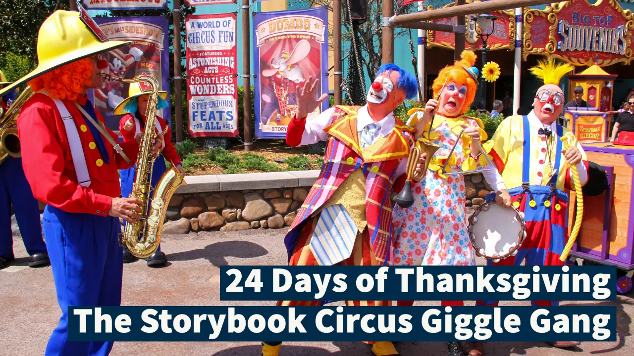 Day Six: The Storybook Circus Giggle Gang – 24 Days of Thanksgiving
