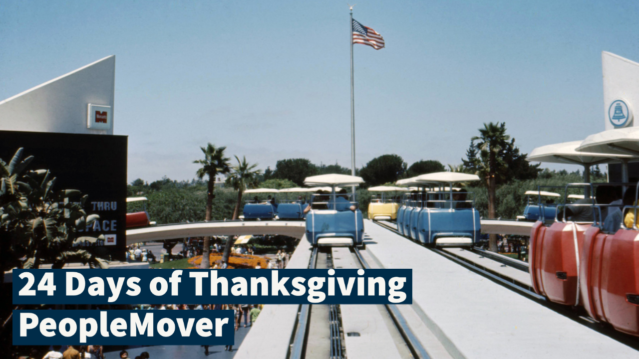 Day Sixteen: PeopleMover – 24 Days of Thanksgiving