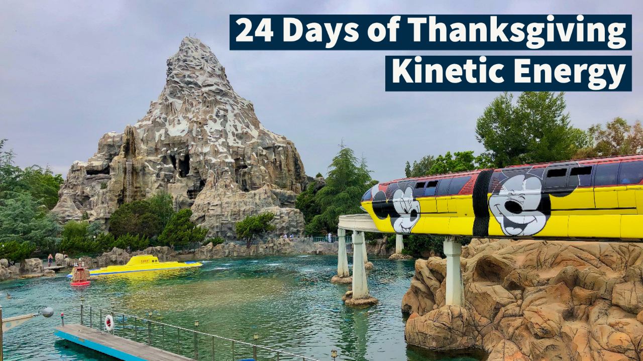 Day Twenty-Two: Kinetic Energy – 24 Days of Thanksgiving