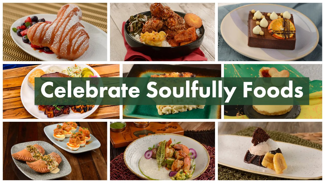 Disney Parks Unveil Celebrate Soulfully Food Offerings for Black History Month