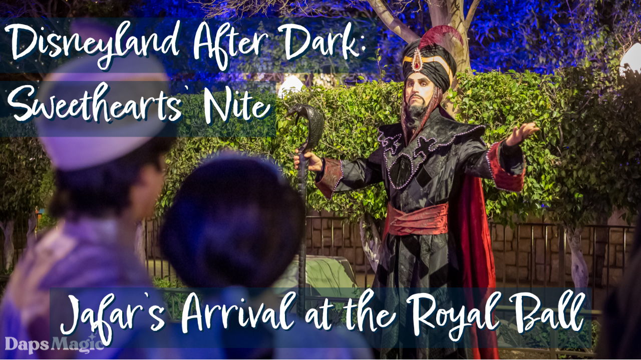 Jafar Makes Dramatic Entrance to Royal Ball at Disneyland After Dark: Sweethearts’ Nite
