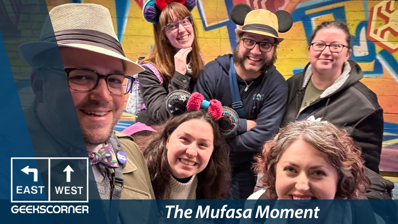 The Mufasa Moment – GEEKS CORNER – Episode #646