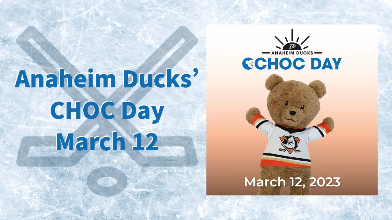 Anaheim Ducks’ CHOC Day on March 12