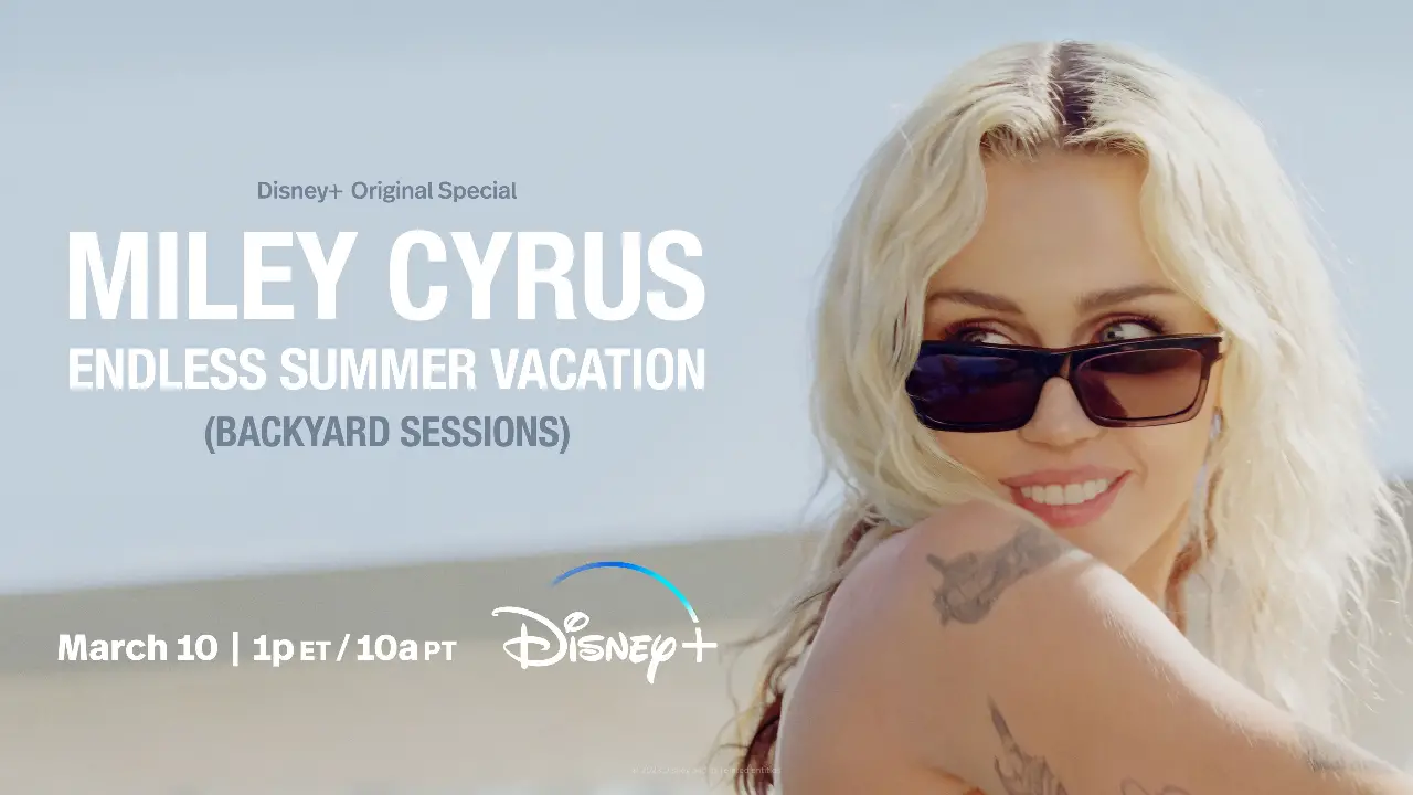 ‘Miley Cyrus – Endless Summer Vacation (Backyard Sessions)’ Heading to Disney+