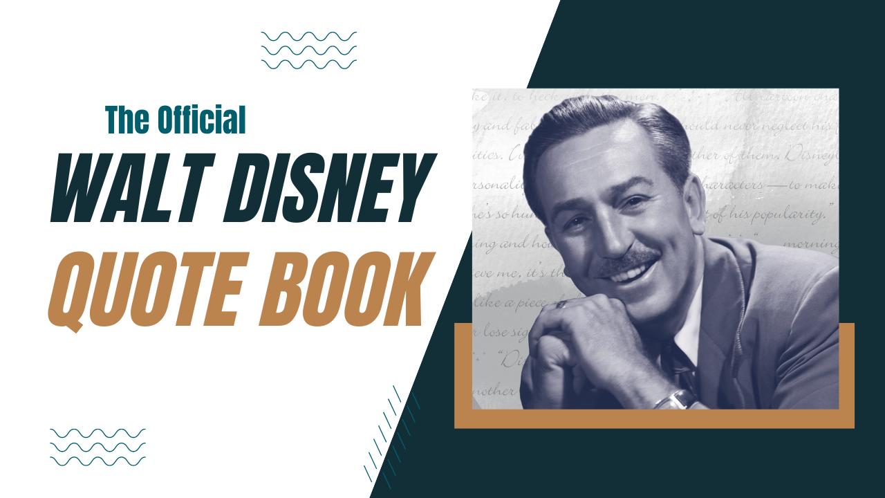 ‘The Official Walt Disney Quote Book’ Available as Disney Celebrates Disney100