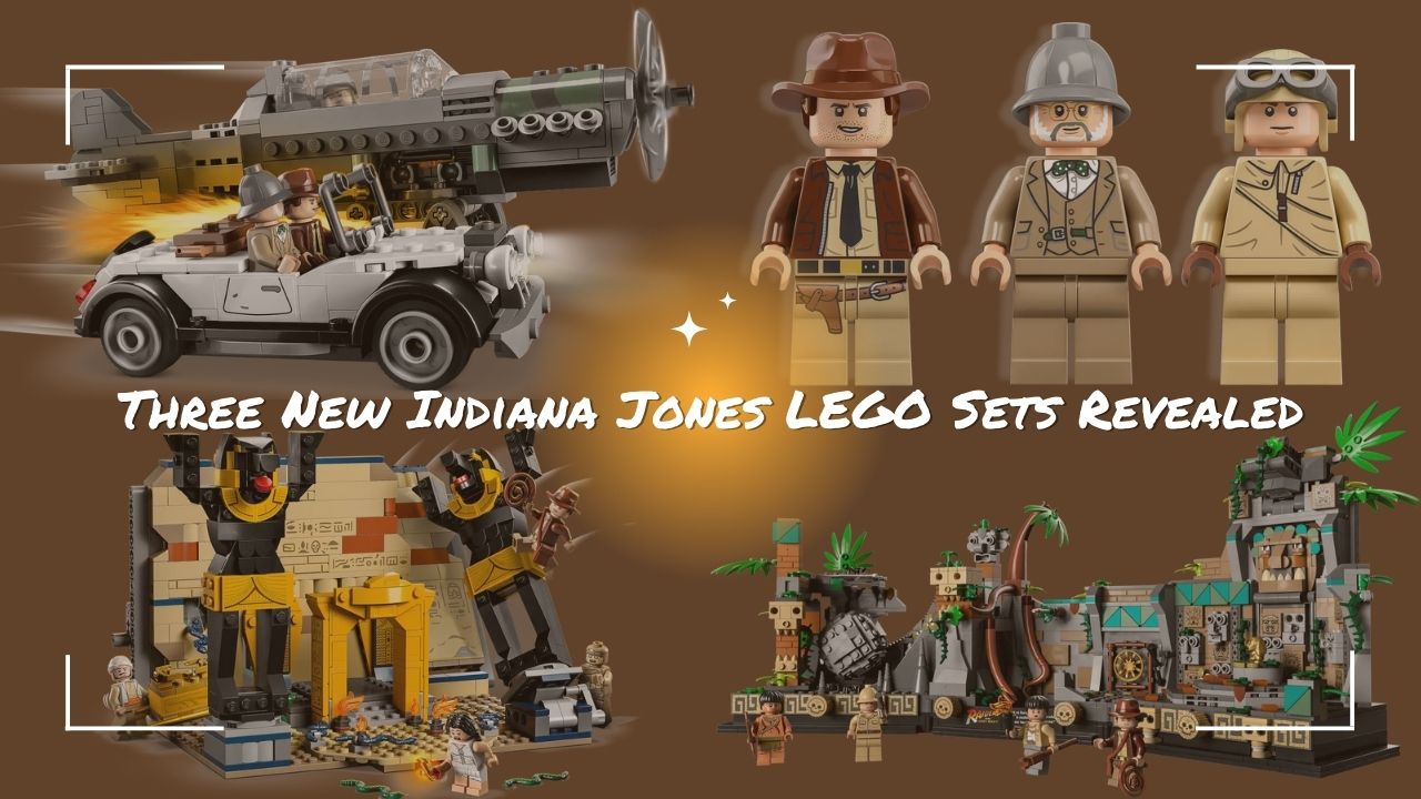 groei veld vervolging Three New Indiana Jones LEGO Sets Revealed