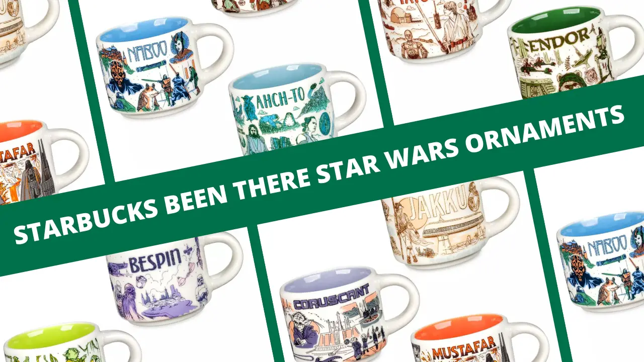 Starbucks Been There Series Star Wars Ornaments Arrive on shopDisney and in Disney Parks