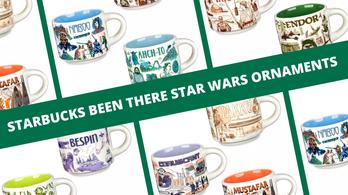 Been There Star Wars Ornaments – Starbucks Mugs