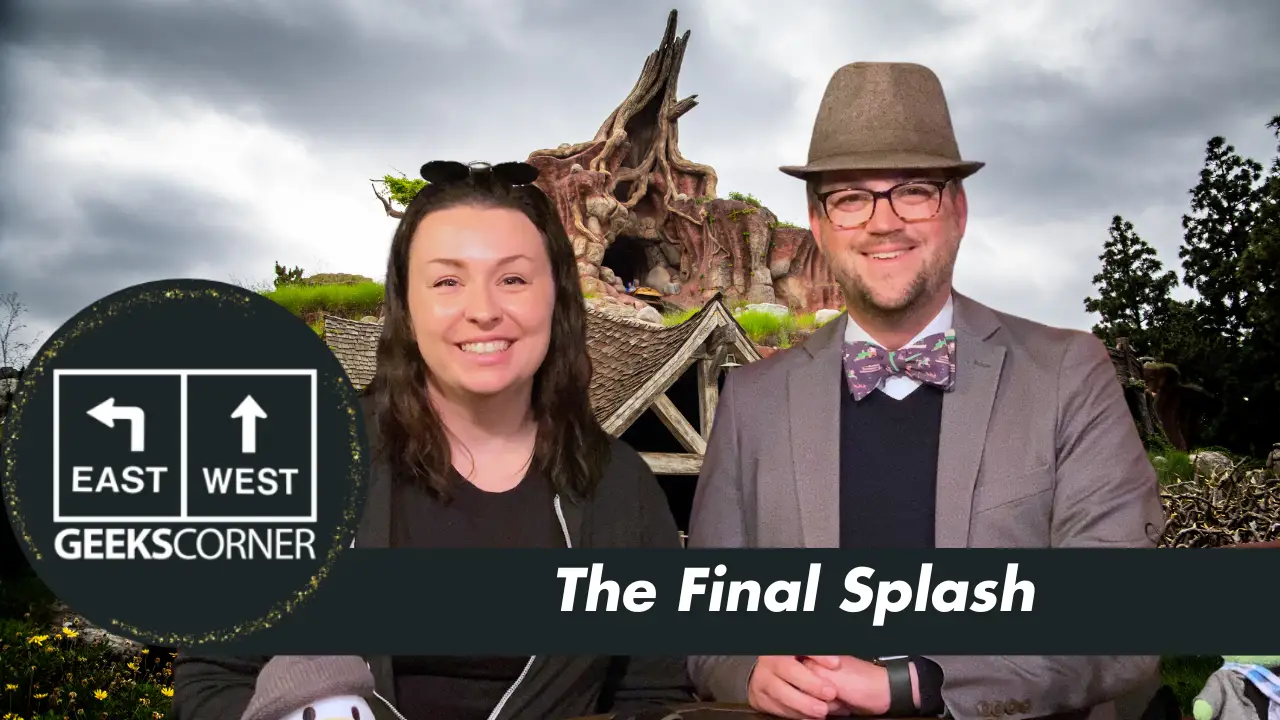 The Final Splash – GEEKS CORNER – Episode #662