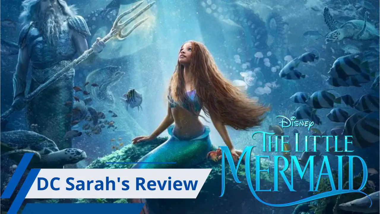 Review: The Little Mermaid Swims to the Top of Disney’s Live-Action Offerings