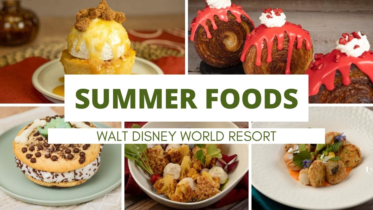 Savor the Magic: Walt Disney World Resort Unveils Scrumptious Summer Food Offerings!