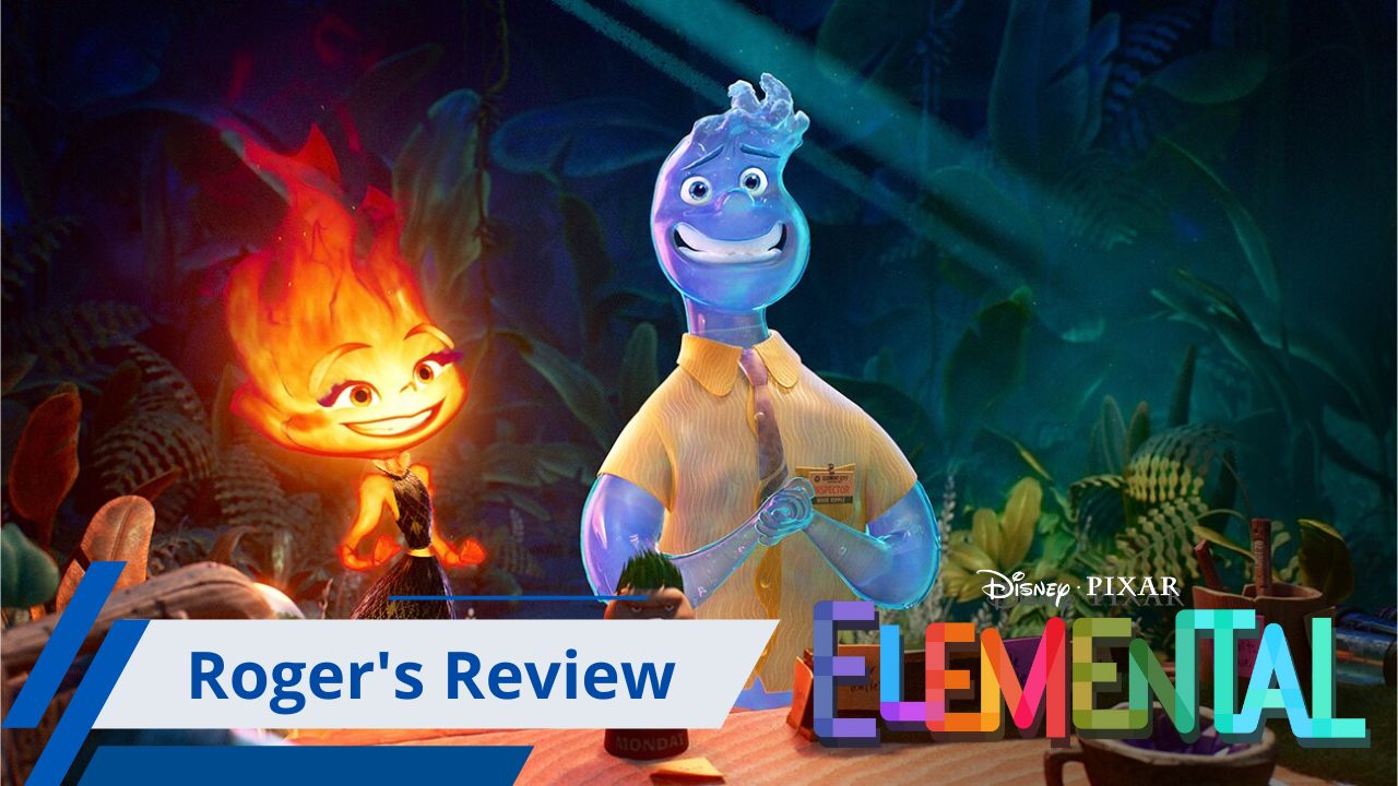 Disney & Pixar’s “Elemental” Review